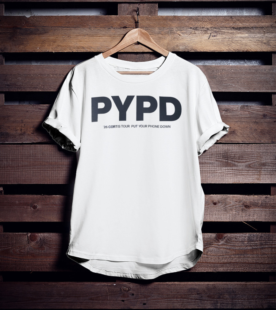 PYPD 2026 Cortis Tour Put Your Phone Down T-Shirt