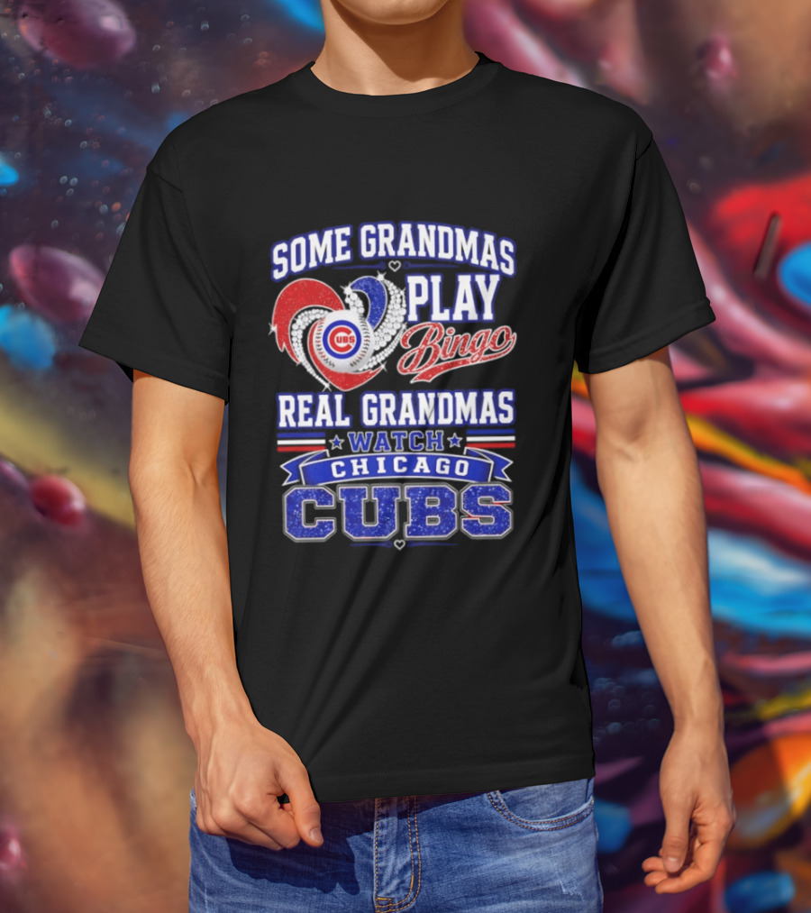 Some Grandmas Play Bingo Real Grandmas Chicago Cubs T-Shirt