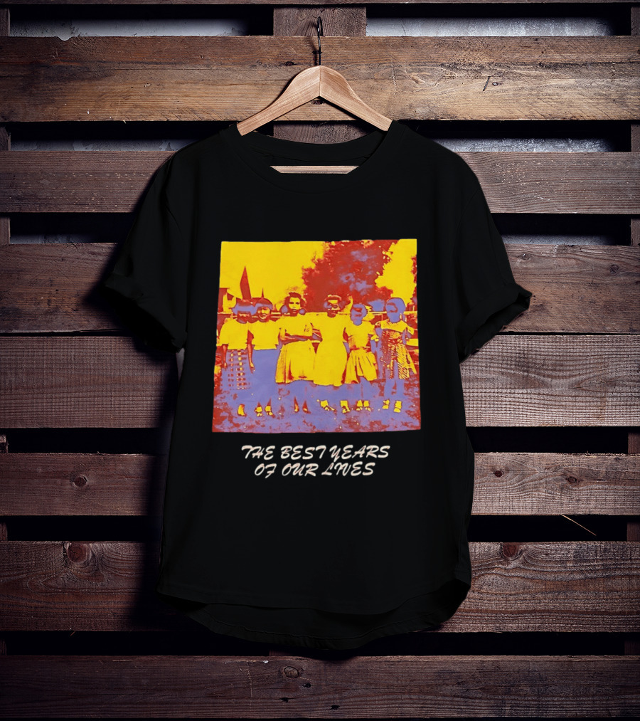 The Best Years Of Our Lives Retro Style Group Photo T-Shirt