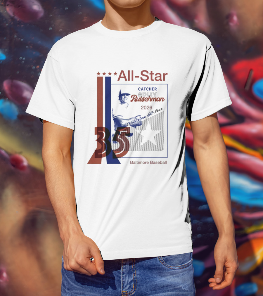 Adley Rutschman Three Time MLB All Star Catcher 2026 Baltimore Baseball 35 T-Shirt