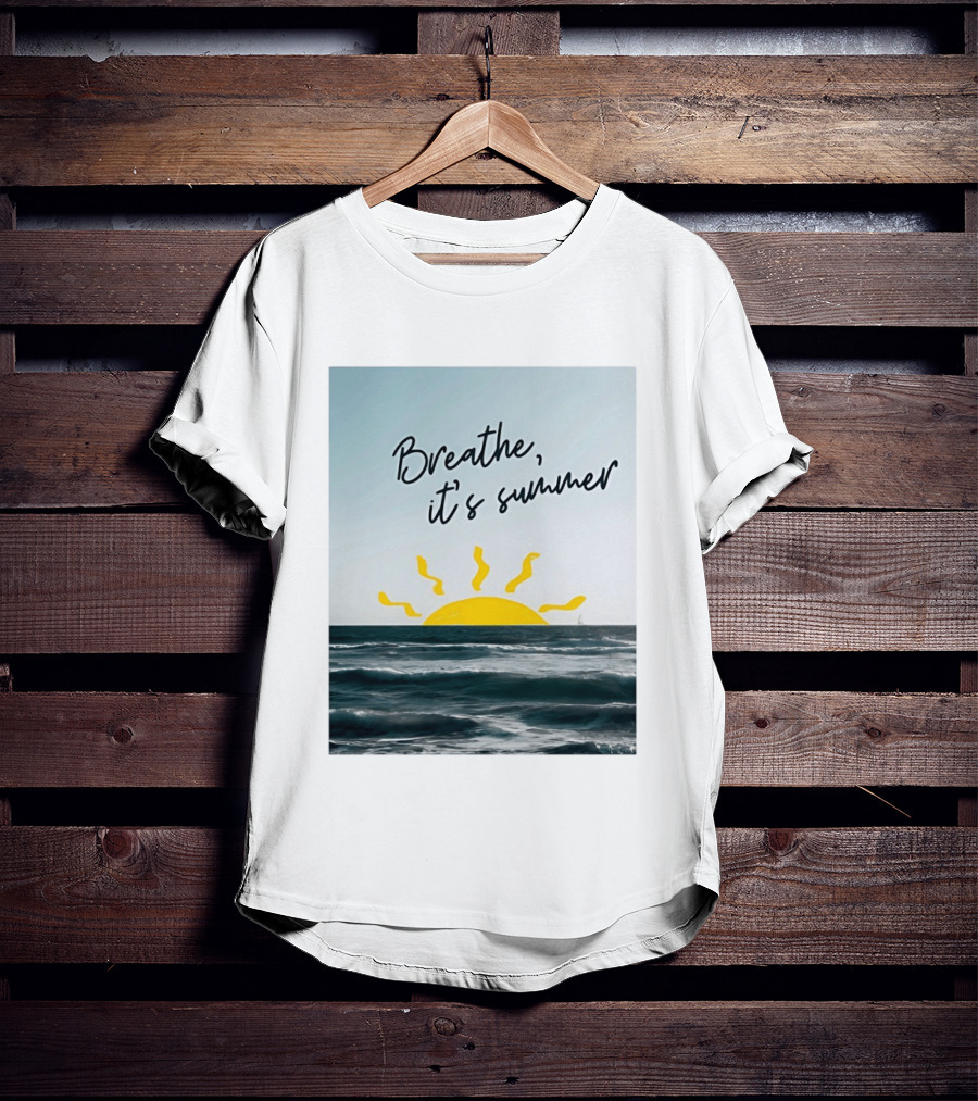 Breathe It's Summer Sun Ocean Scenery T-Shirt