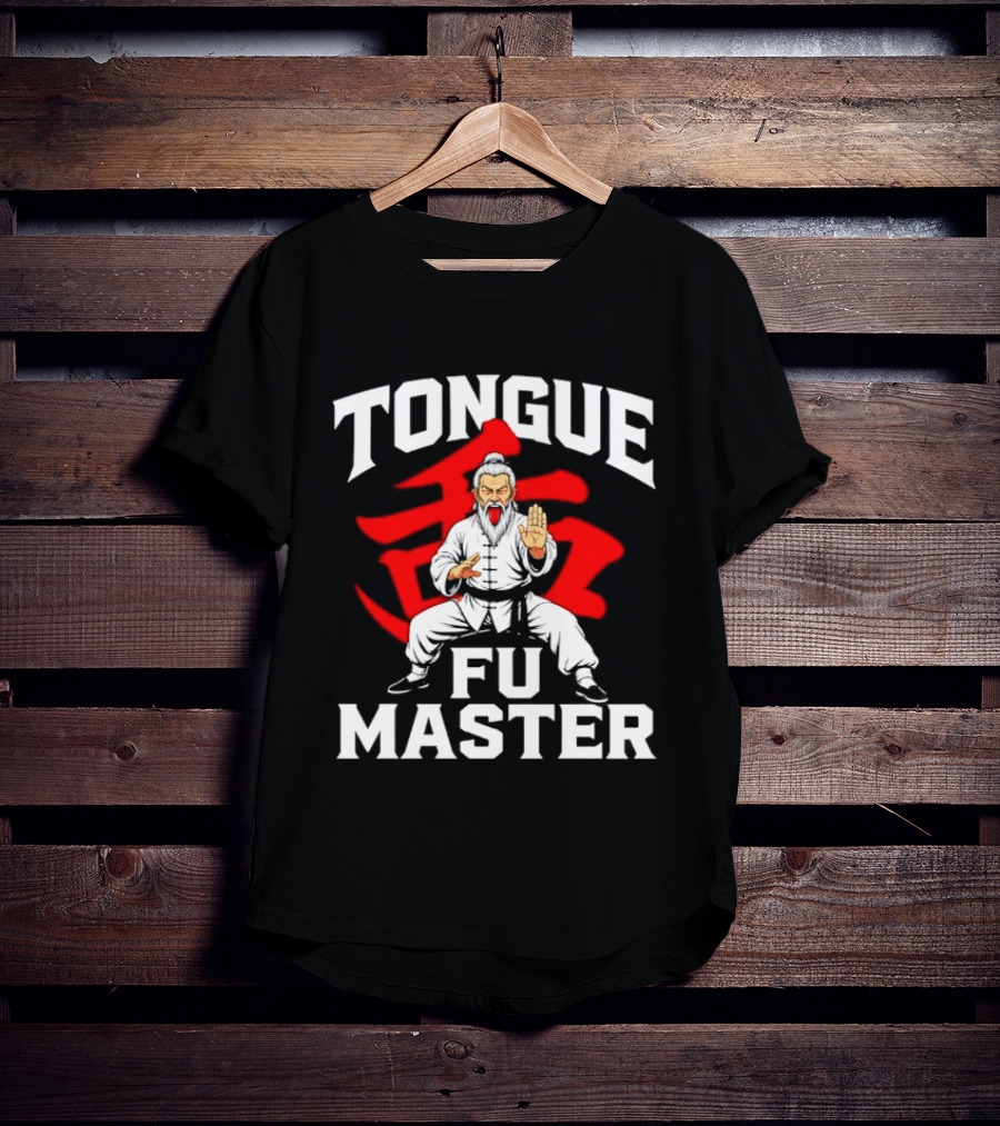 Tongue Fu Master Martial Arts Karate Bold Text Visual T-Shirt