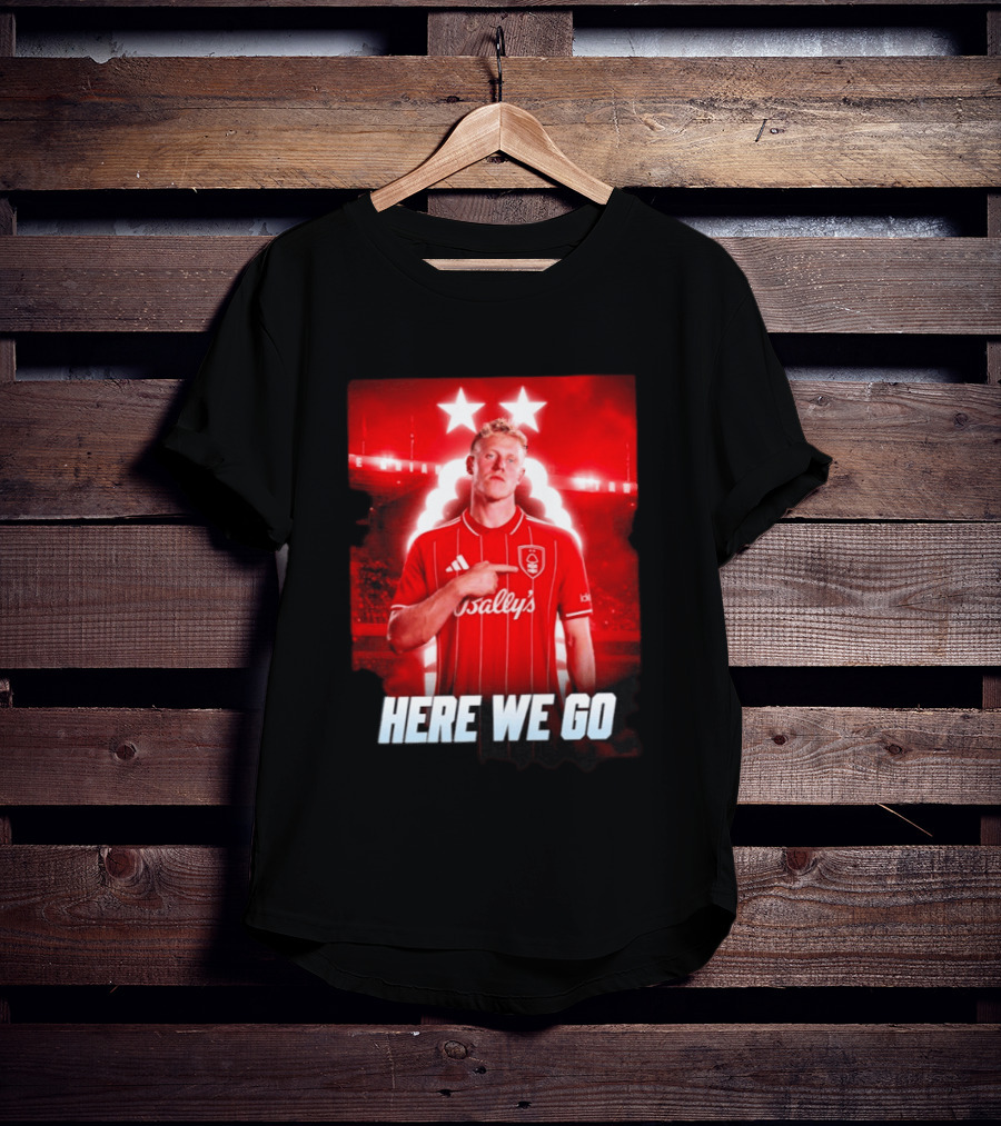 Xaver Schlager Nottingham Forest Here We Go Soccer Edition T-Shirt