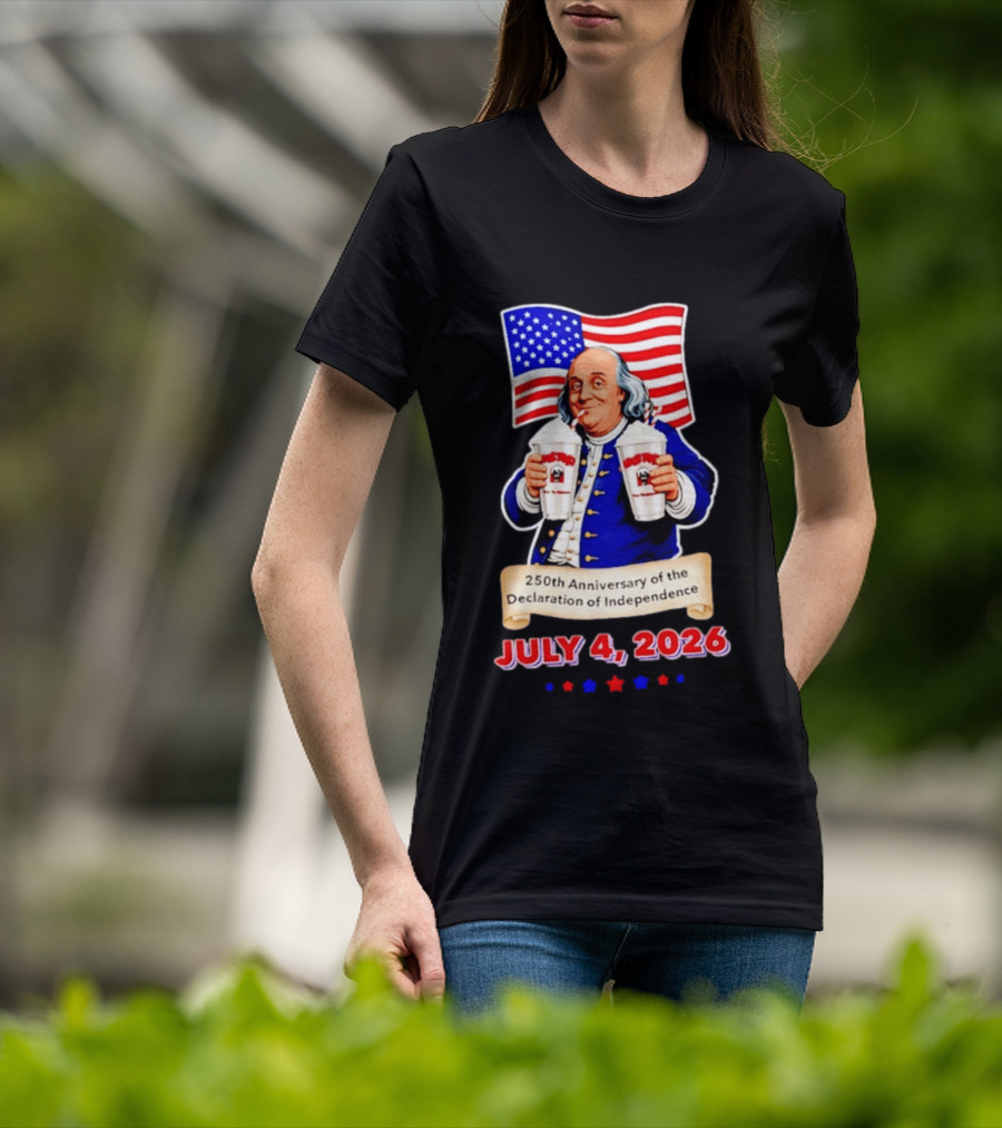 Benjamin Franklin July 4 2026 250th Anniversary Of The Declaration Of Independence T-Shirt
