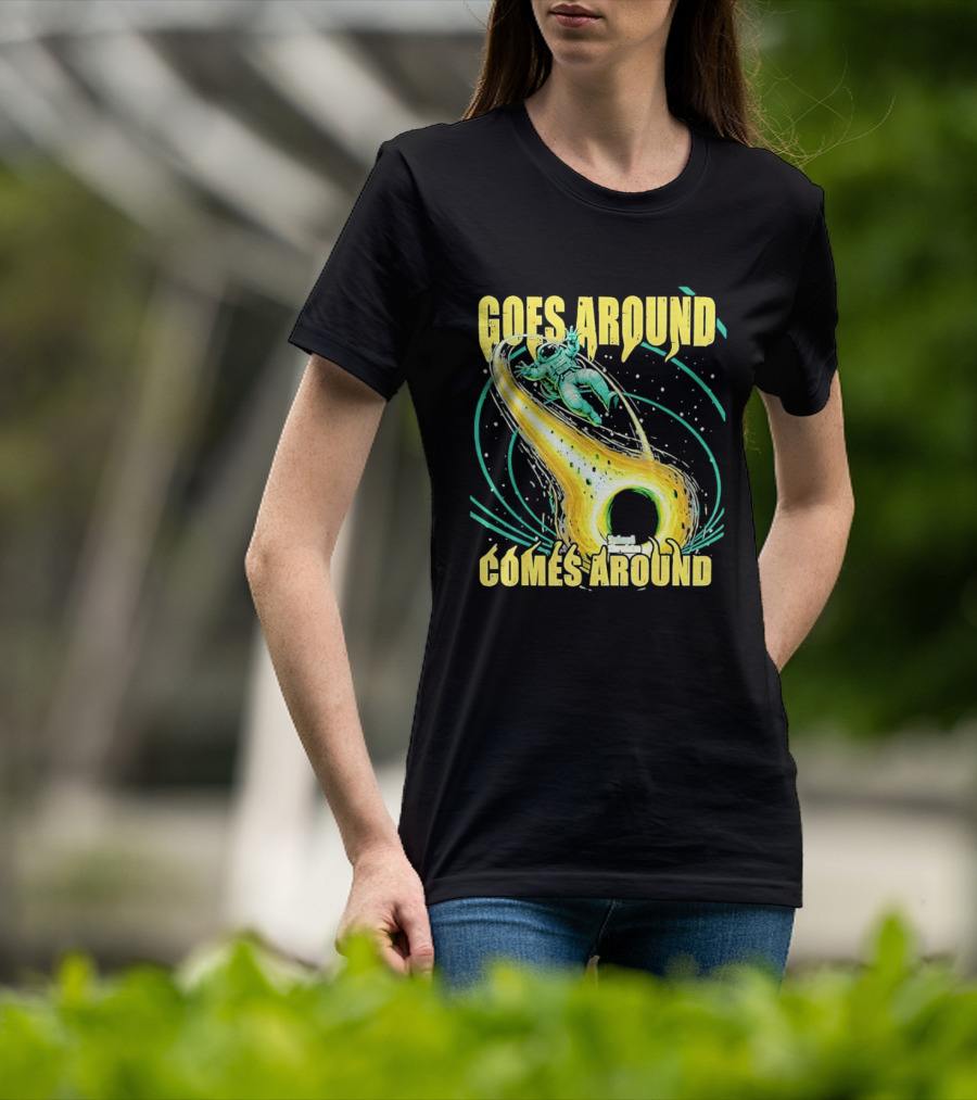 Goes Around Comes Around Astronaut Black Hole Space Adventure T-Shirt