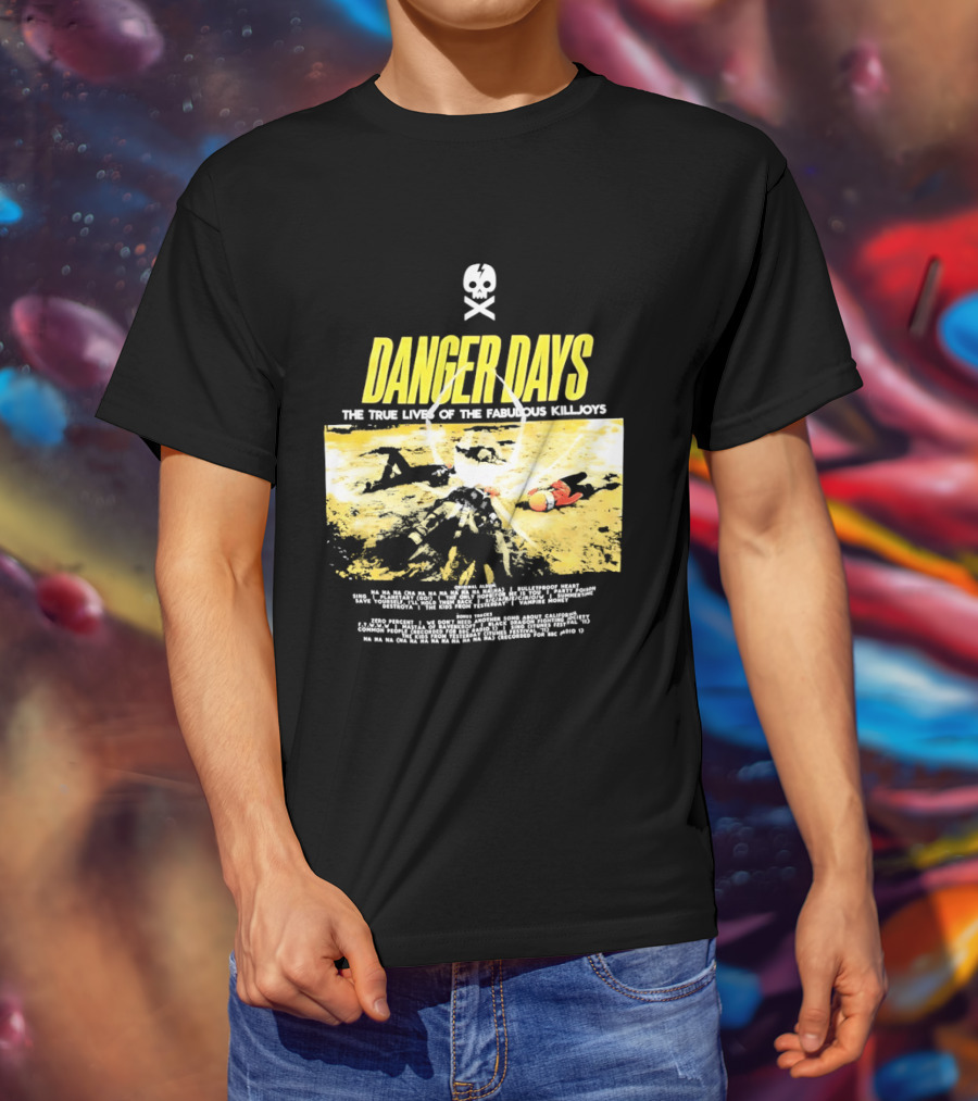 Danger Days The True Lives Of The Fabulous Killjoys Album Cover Art My Chemical Romance T-Shirt