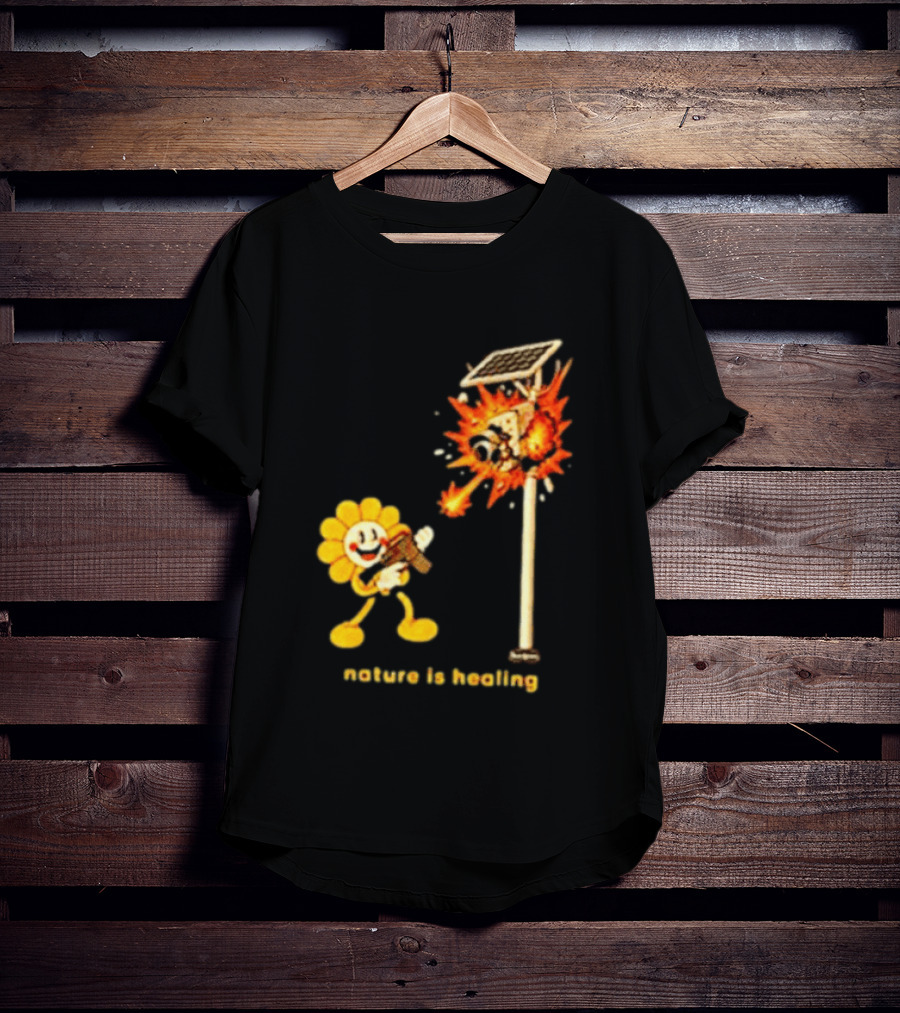 Nature Is Healing Flower Shooting Solar Security Camera Explosion T-Shirt