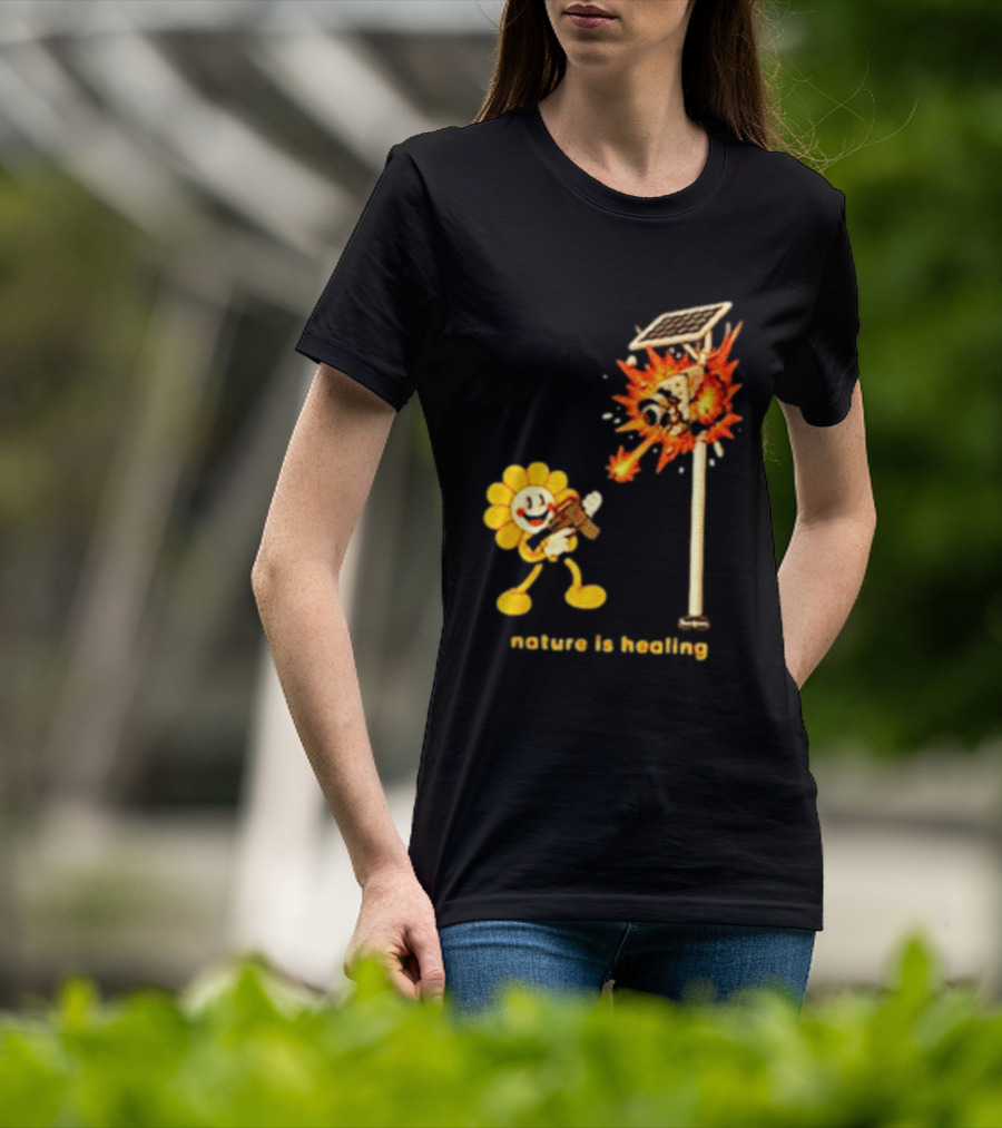 Nature Is Healing Flower Shooting Solar Security Camera Explosion T-Shirt