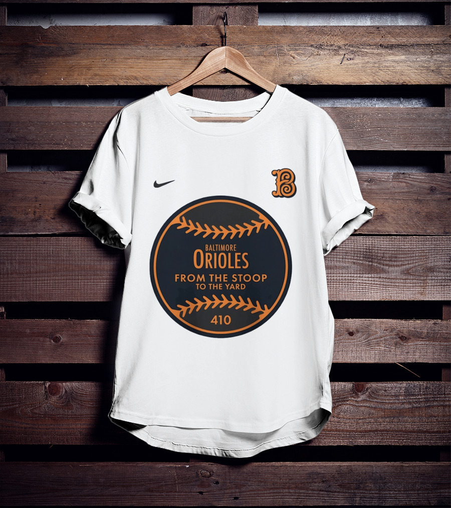 Baltimore Orioles From The Stoop To The Yard 410 Nike B T-Shirt