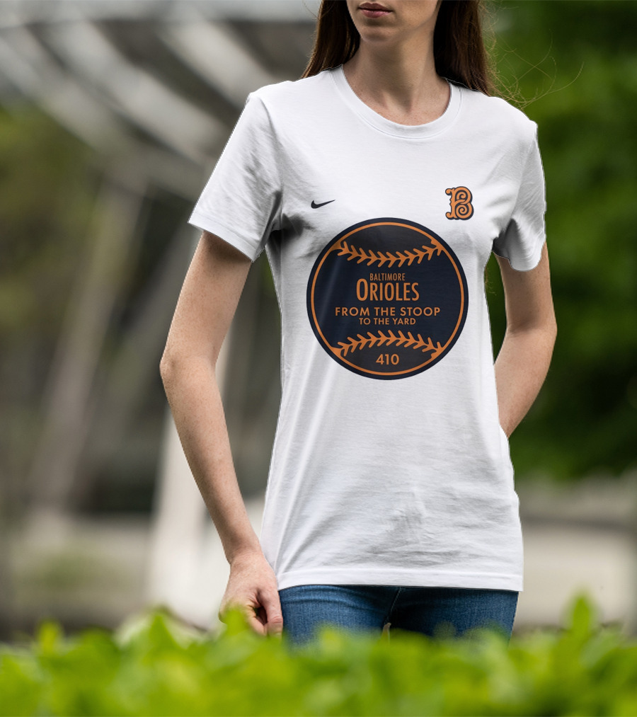 Baltimore Orioles From The Stoop To The Yard 410 Nike B T-Shirt