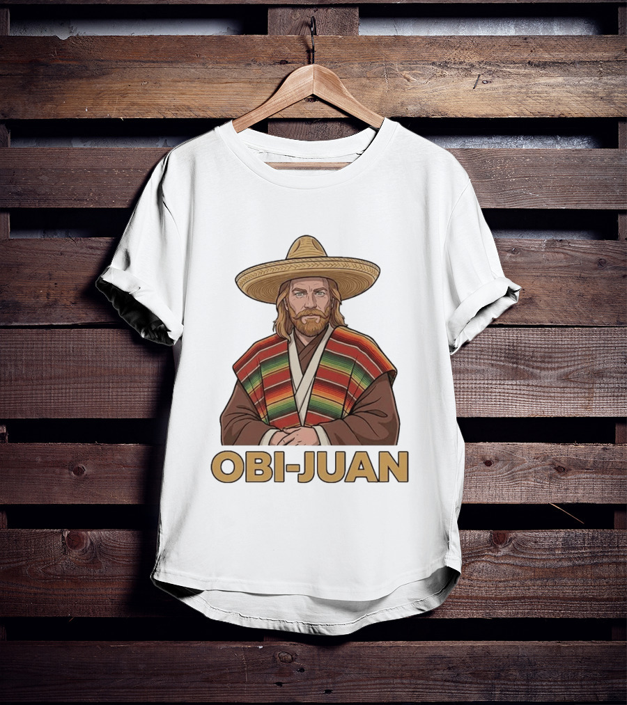 Obi Juan Sombrero Hat Poncho Mexican Star Wars T-Shirt