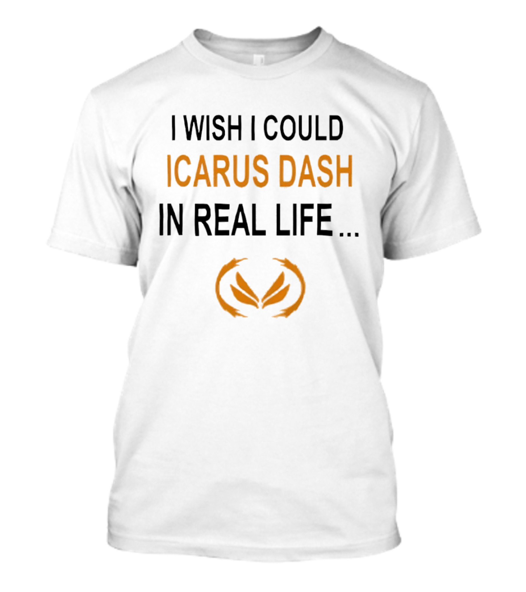I Wish I Could Icarus Dash In Real Life With Wings T-Shirt