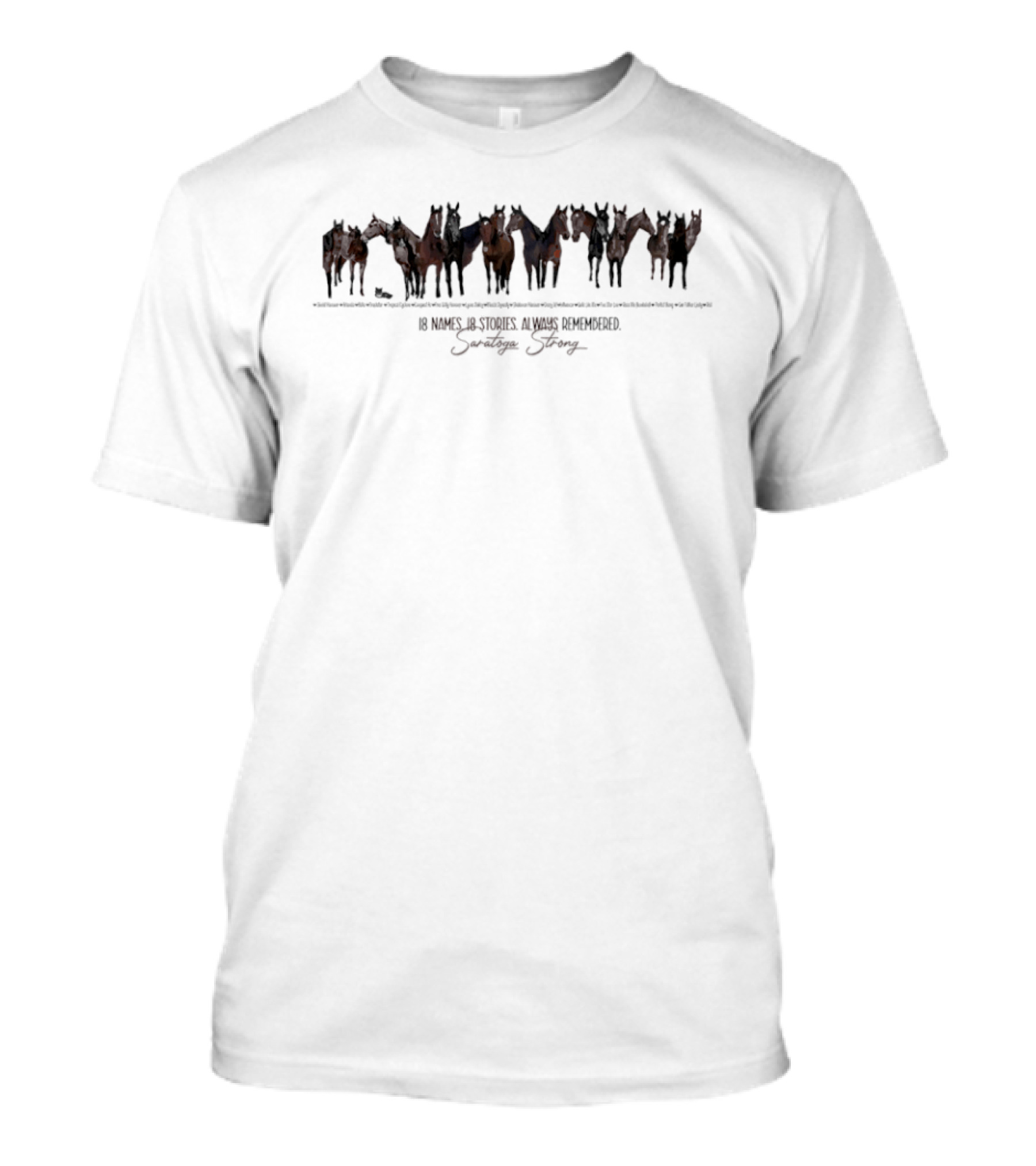 Saratoga Strong 18 Names 18 Stories Always Remembered Horse T-Shirt