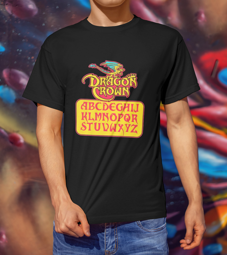 Dragon Crown Alphabet With Colorful Dragon Art And Bold Letters T-Shirt