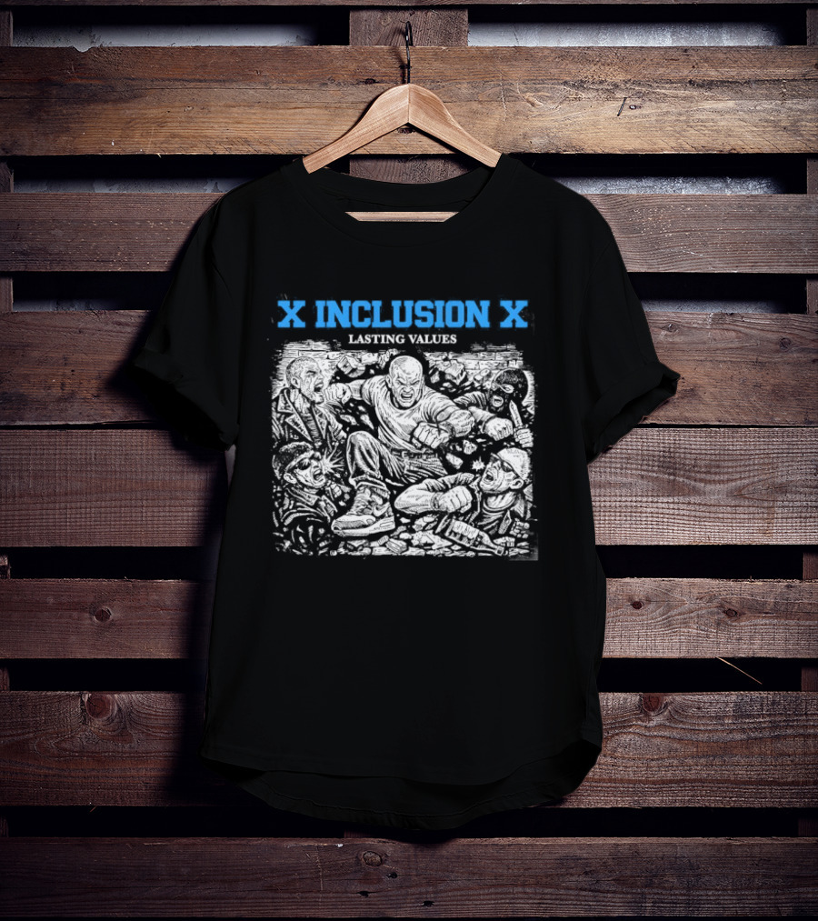 X Inclusion X Lasting Values Hardcore Strength Commitment T-Shirt