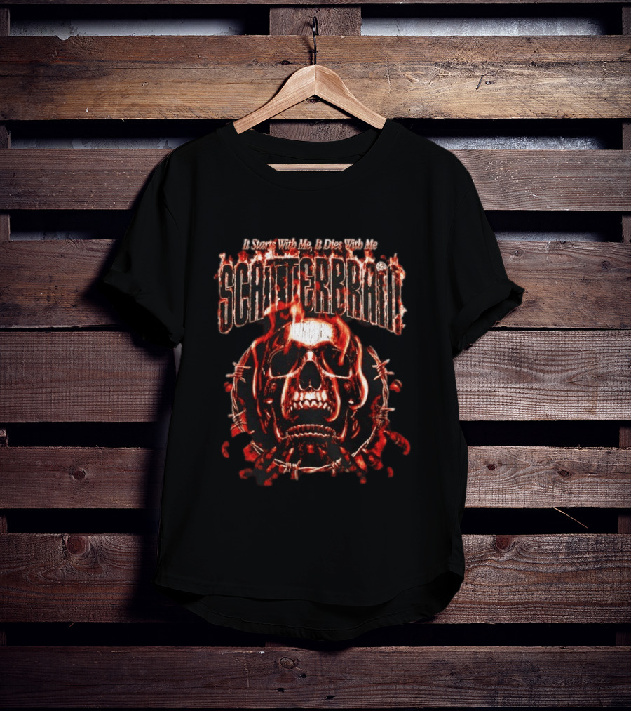 Scatterbrain Skull Barbed Wire It Starts With Me It Dies With Me T-Shirt
