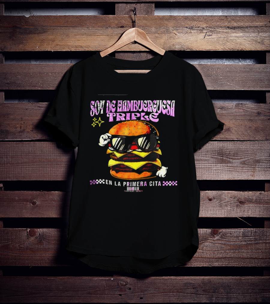 Soy De Hamburguesa Triple En La Primera Cita Tropical Beats T-Shirt