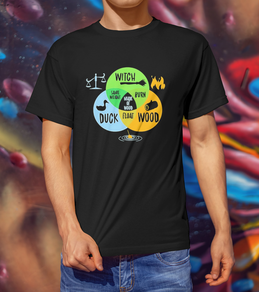 Monty Python Witch Duck Same Weight Made Of Wood Burn Float Venn Diagram T-Shirt