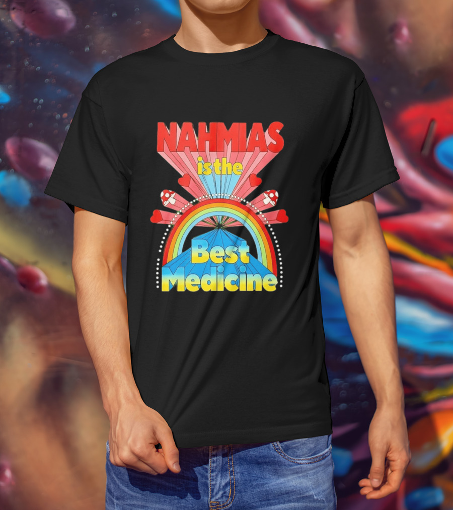 Nahmias Is The Best Medicine Rainbow Hearts And Mushrooms T-Shirt