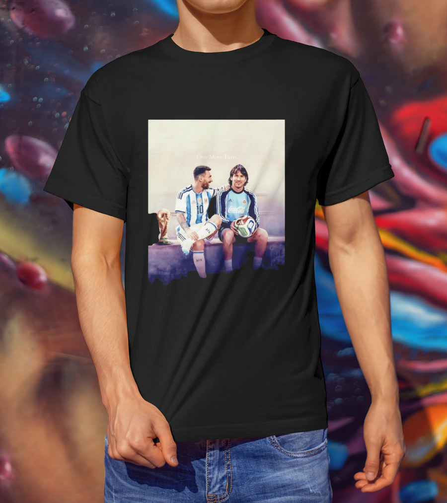 One More Time Lionel Messi World Cup Legacy T-Shirt