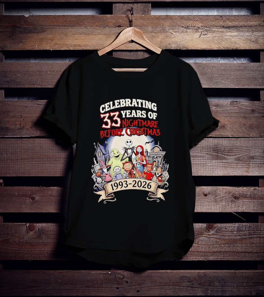 Celebrating 33 Years Of Nightmare Before Christmas 1993 2026 T-Shirt