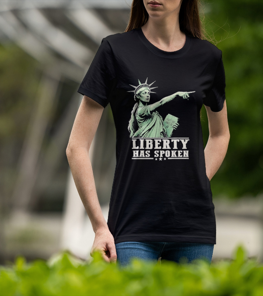 Liberty Has Spoken Statue Of Liberty Vintage Pointing Gesture T-Shirt