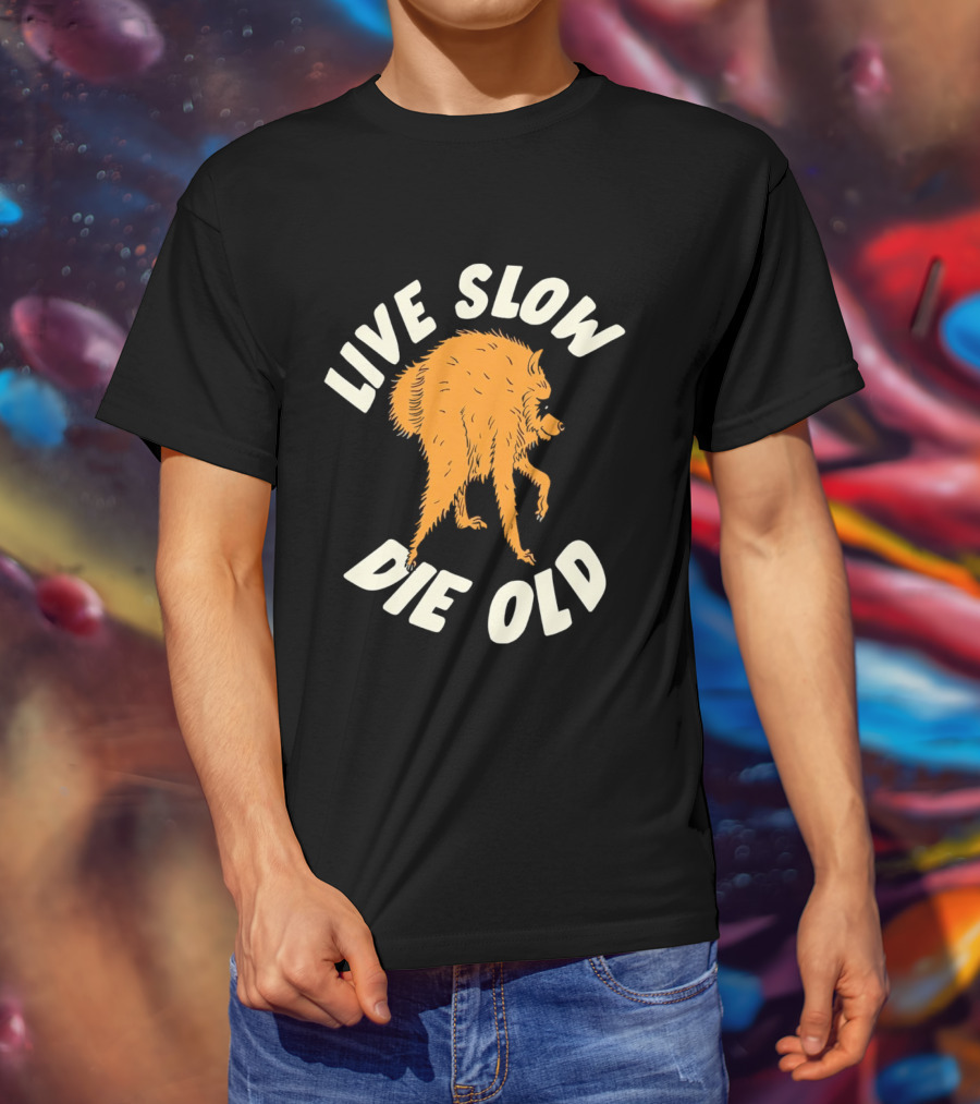 Live Slow Die Old Jimothy Raccoon T-Shirt