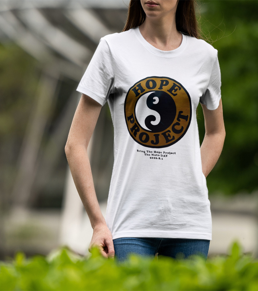 Hope Project Yin Yang Bring The Noto Day 202681 Charity T-Shirt