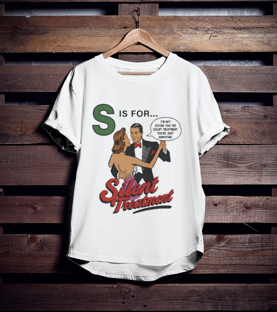 S Is For Silent Treatment Dancing Couple T-Shirt