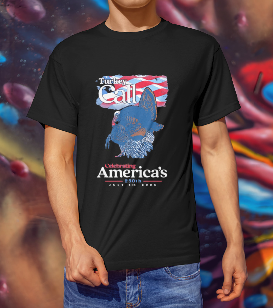 NWTF Turkey Call Celebrating America's 250th July 4th 2026 T-Shirt