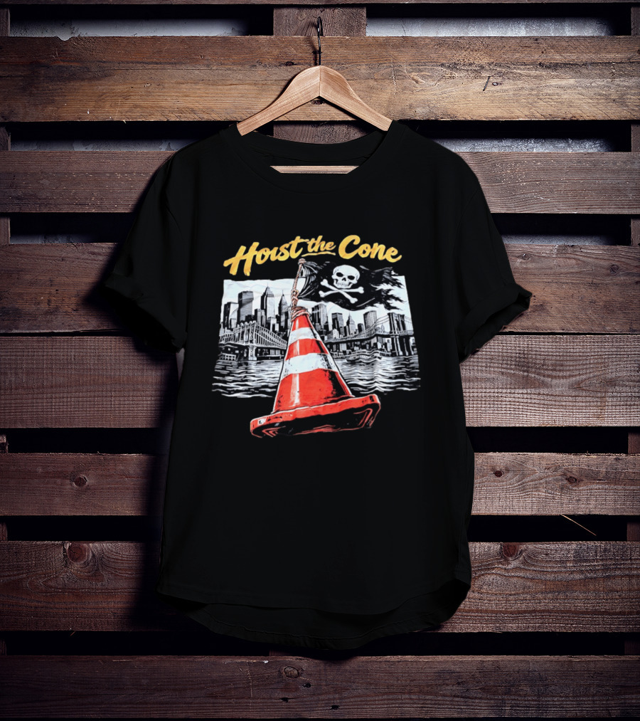 Hoist The Cone New York City Skyline Pirate Flag Skull Crossbones T-Shirt