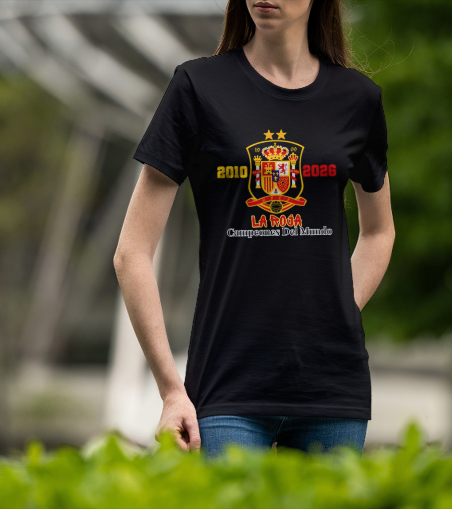 Spain 2010 2026 La Roja Campeones Del Mundo Crest Symbol Celebrating Champions T-Shirt