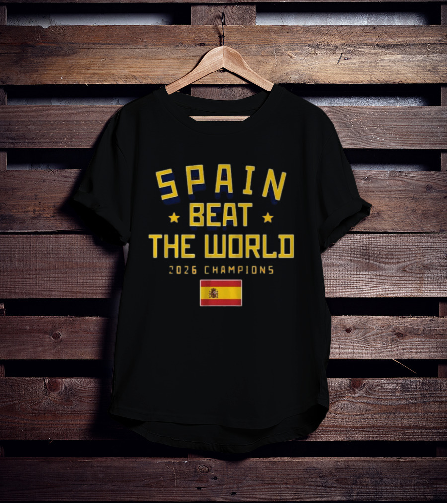 Spain Beat The World 2026 Champions Flag T-Shirt