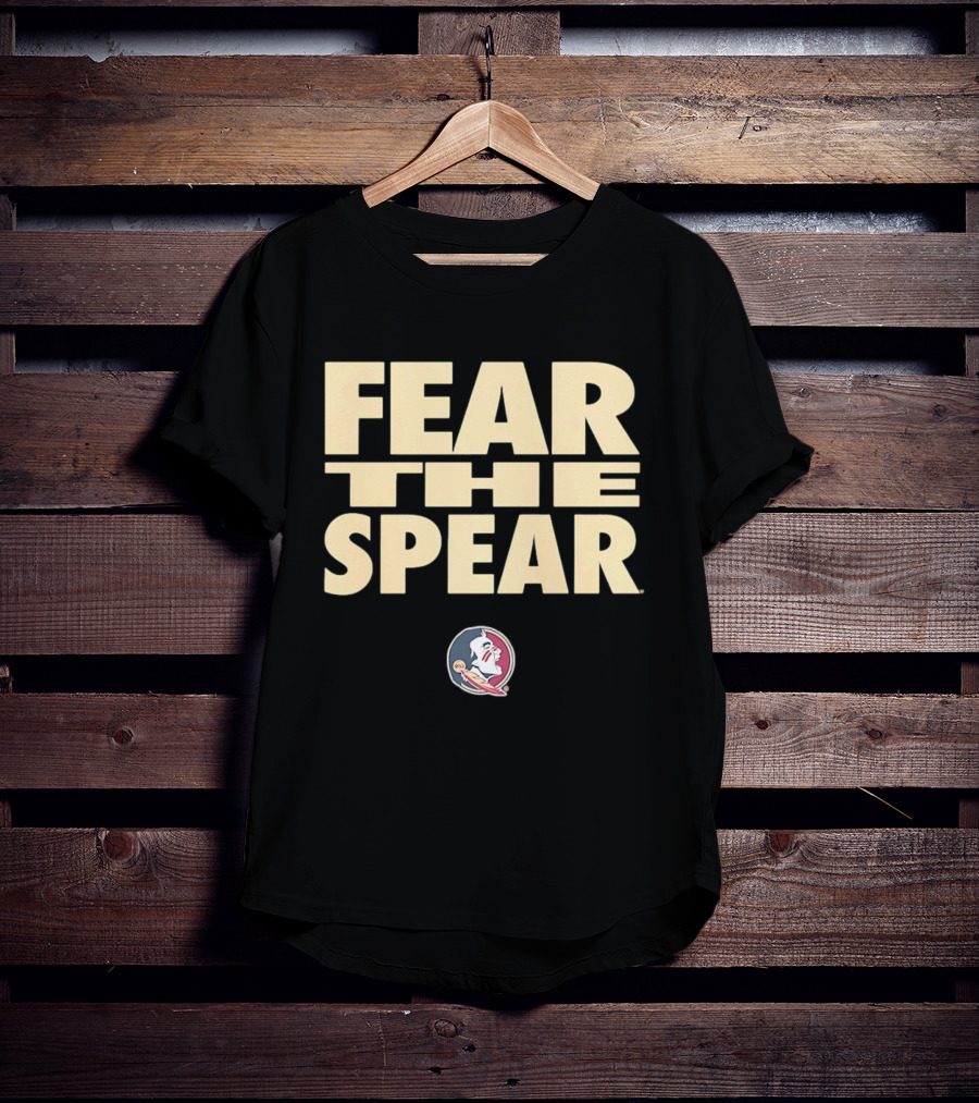 Florida State Seminoles Fear The Spear FSU T-Shirt