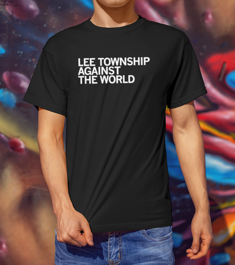 Lee Township Against The World Stand United T-Shirt