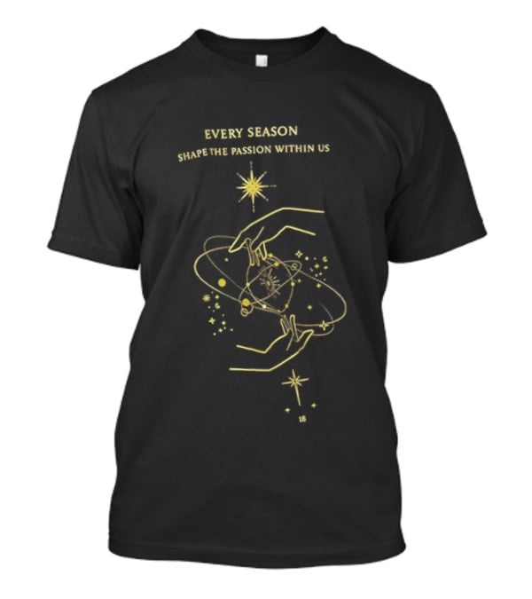 Every Season Shape The Passion Within Us 18 Starry Cosmic Lines T-Shirt