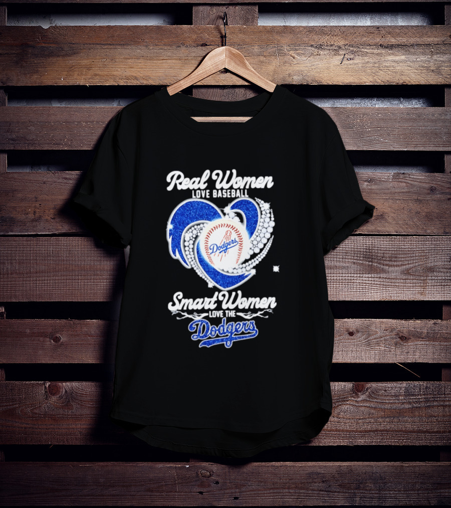 Real Women Love Baseball Smart Women Love The Dodgers Baseball Heart T-Shirt
