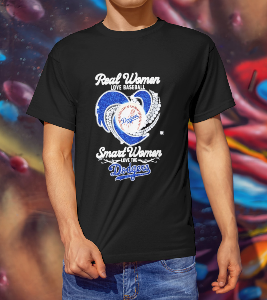 Real Women Love Baseball Smart Women Love The Dodgers Baseball Heart T-Shirt