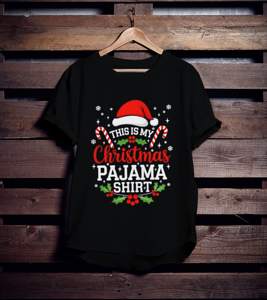 This Is My Christmas Pajama Santa Hat Candy Cane Holly T-Shirt