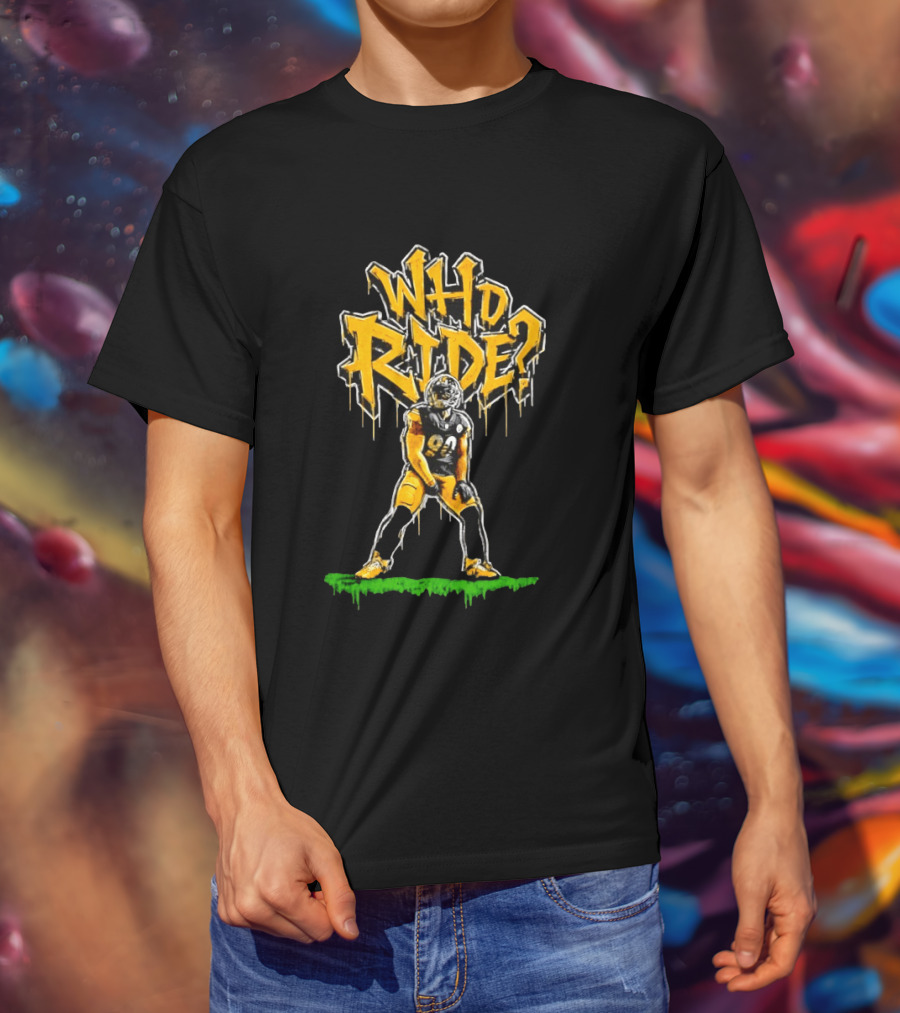 T.J. Watt Who Ride Pittsburgh Steelers T-Shirt