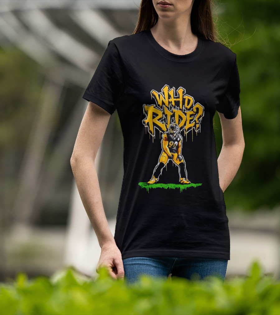 T.J. Watt Who Ride Pittsburgh Steelers T-Shirt