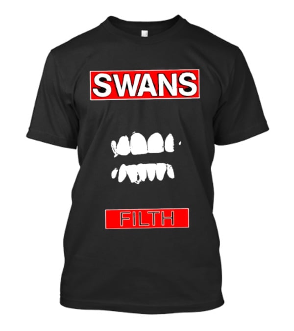 Swans Filth Teeth No Wave Industrial Rock Michael Gira T-Shirt