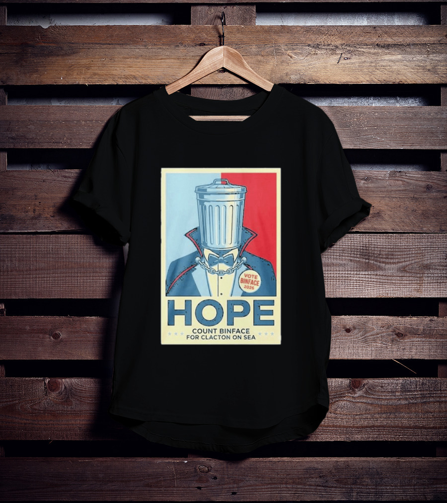 Vote Binface 2026 Hope Count Binface For Clacton On Sea T-Shirt