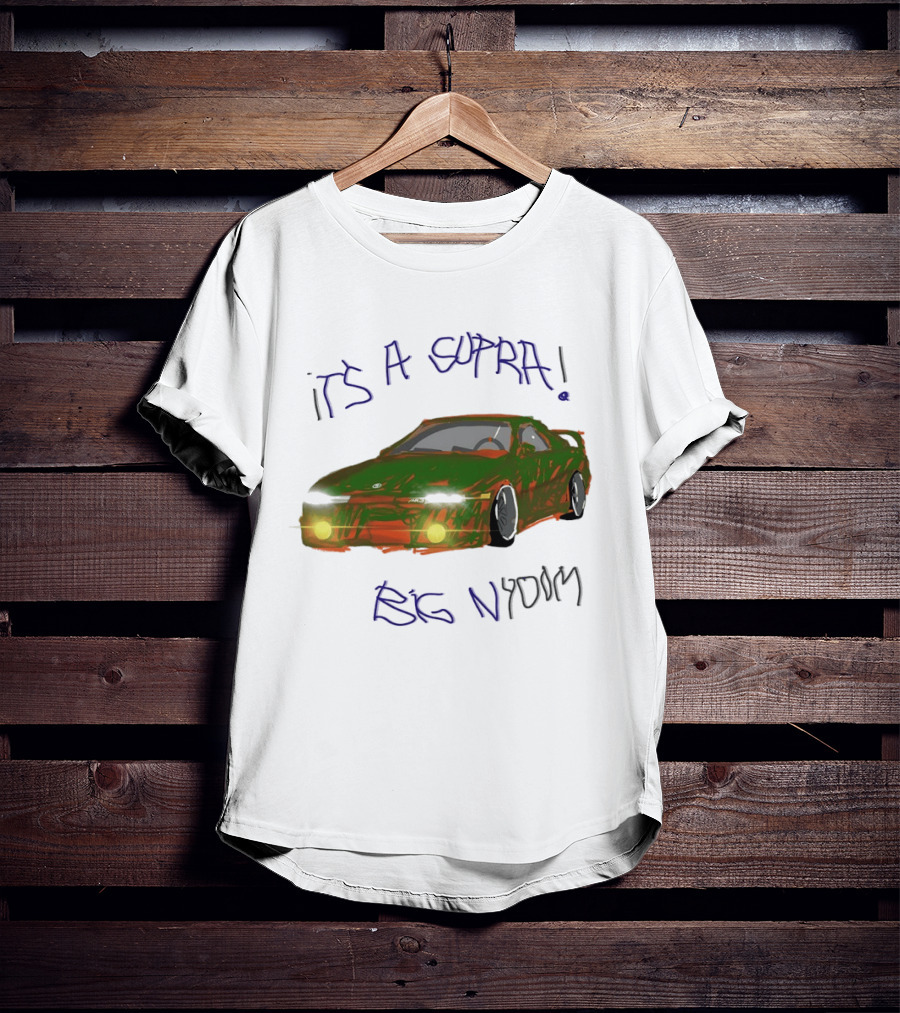 It's A Supra Big Nydom JDM Car T-Shirt