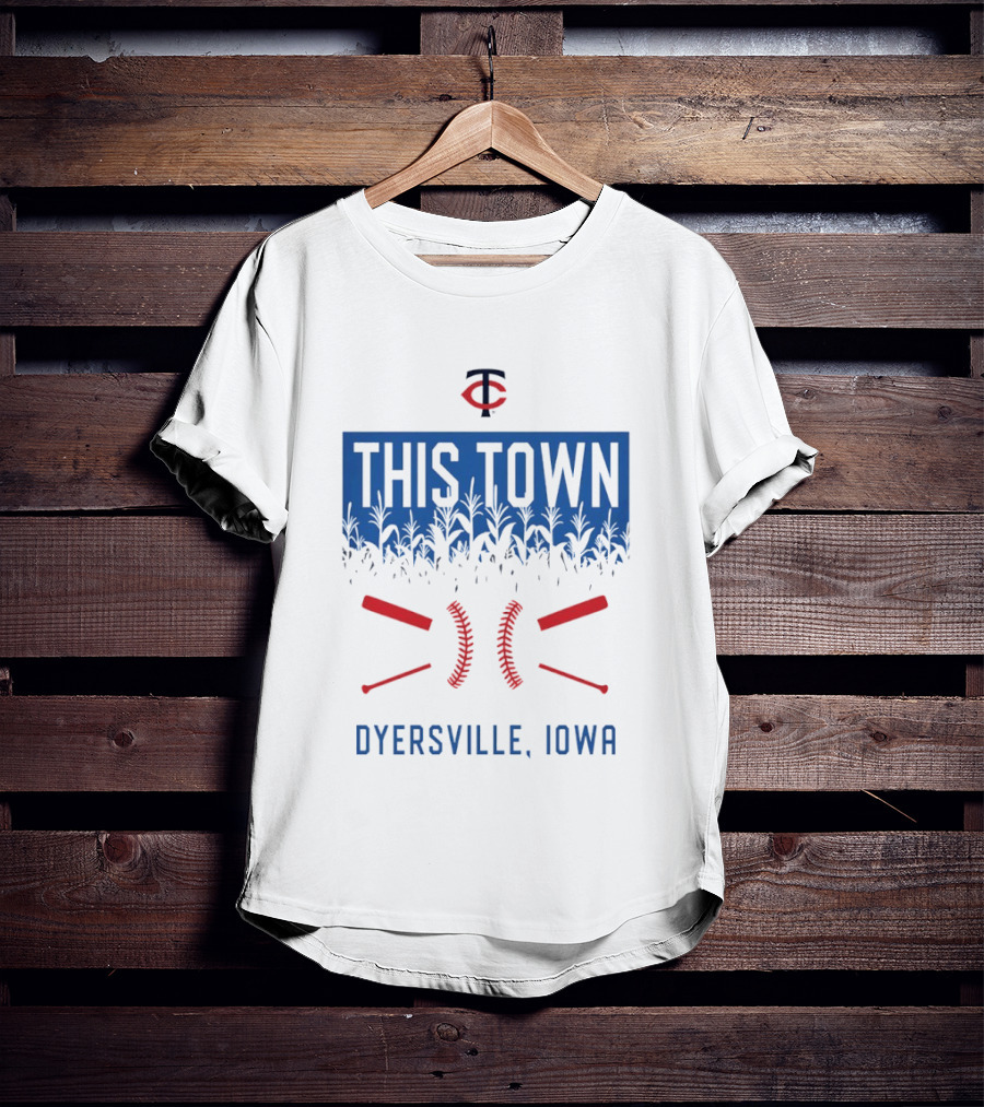 Minnesota Twins 2026 Field Of Dreams Dyersville Iowa This Town T-Shirt