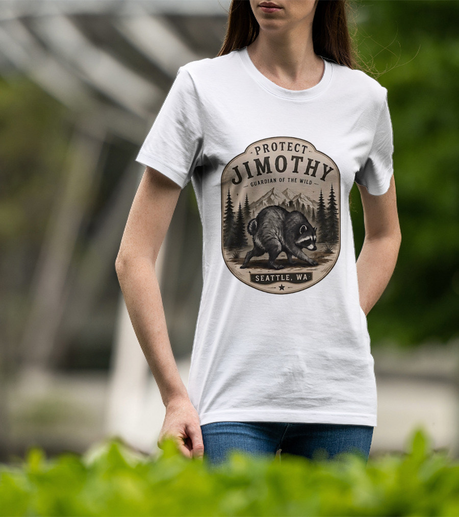 Protect Jimothy Guardian Of The Wild Seattle WA Raccoon Forest Adventure T-Shirt