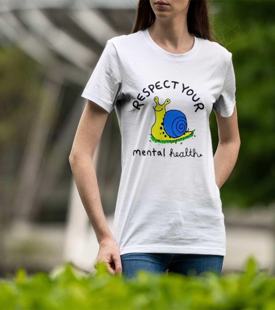 Respect Your Mental Health Snail Self Care T-Shirt