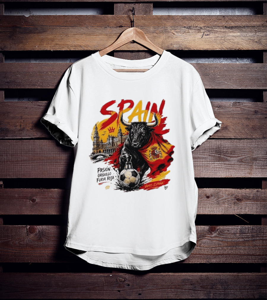 Spain Pasión Orgullo Furia Roja Vamos España Bull Flag 2026 T-Shirt