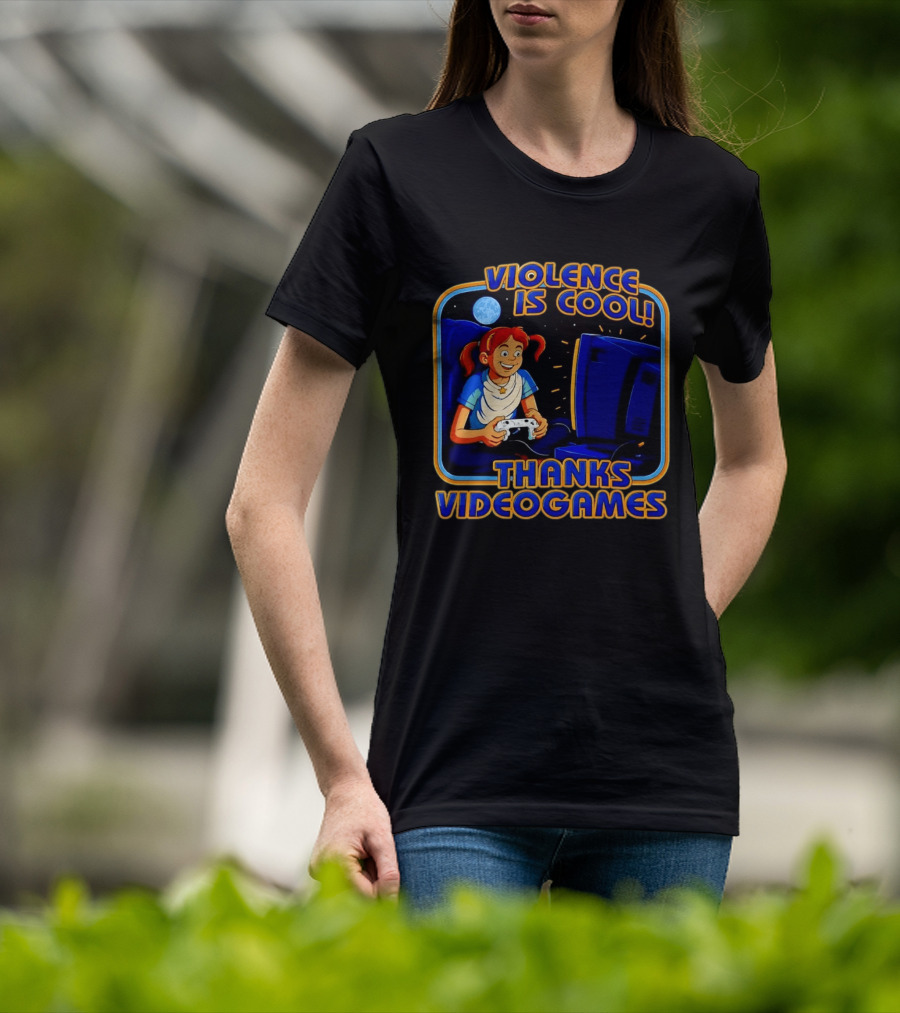 GTA 6 Violence Is Cool Thanks Video Games T-Shirt