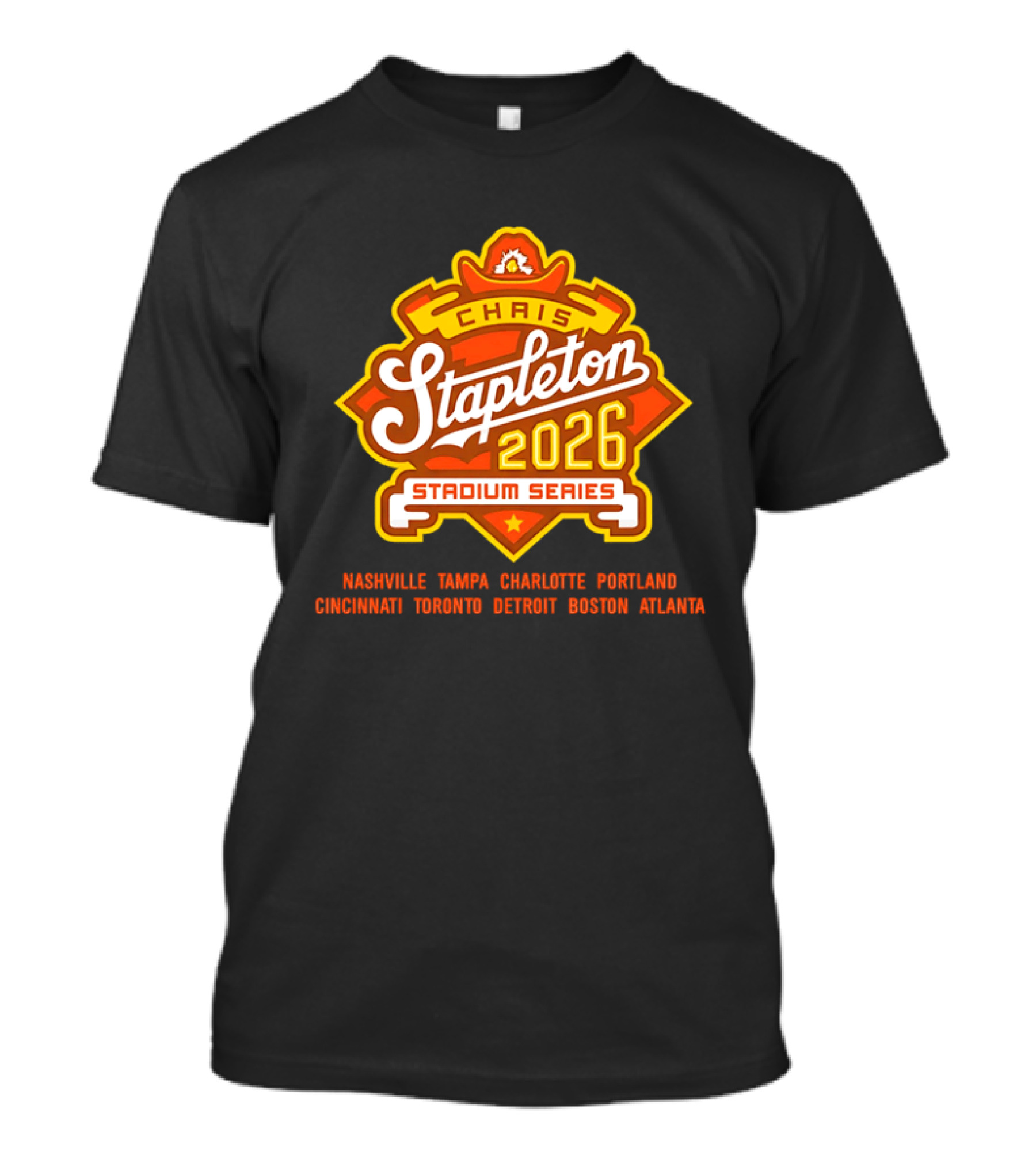Chris Stapleton 2026 Stadium Series Nashville Tampa Charlotte Portland Cincinnati Toronto Detroit Boston Atlanta T-Shirt